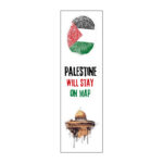 Palestine Will Stay On Map Vinyl Sticker Pack Reusable & Waterproof