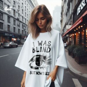 I Was Blind But Now I See Oversized T-shirt For Women - White