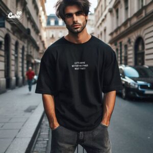 Let's Make Better Mistakes Next Time ? Oversized T-shirt for men - Black